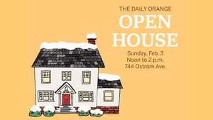 The Daily Orange is an independent newspaper entirely student run. To learn how to get involved, join us at our open house at 744 Ostrom Ave. on Sunday, Feb. 3.