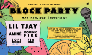 Block Party will make a virtual return on May 14 with five artists, including Lil TJay and Aminé, and activities during the day on campus.